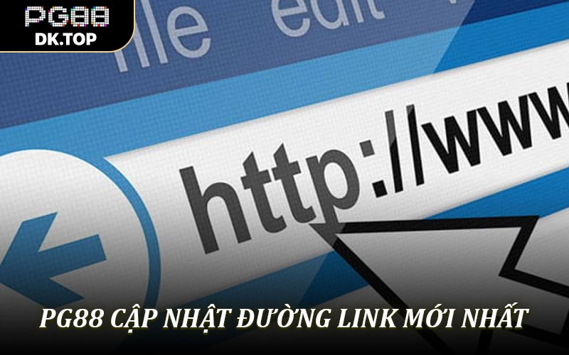 PG88 cập nhật đường link mới nhất